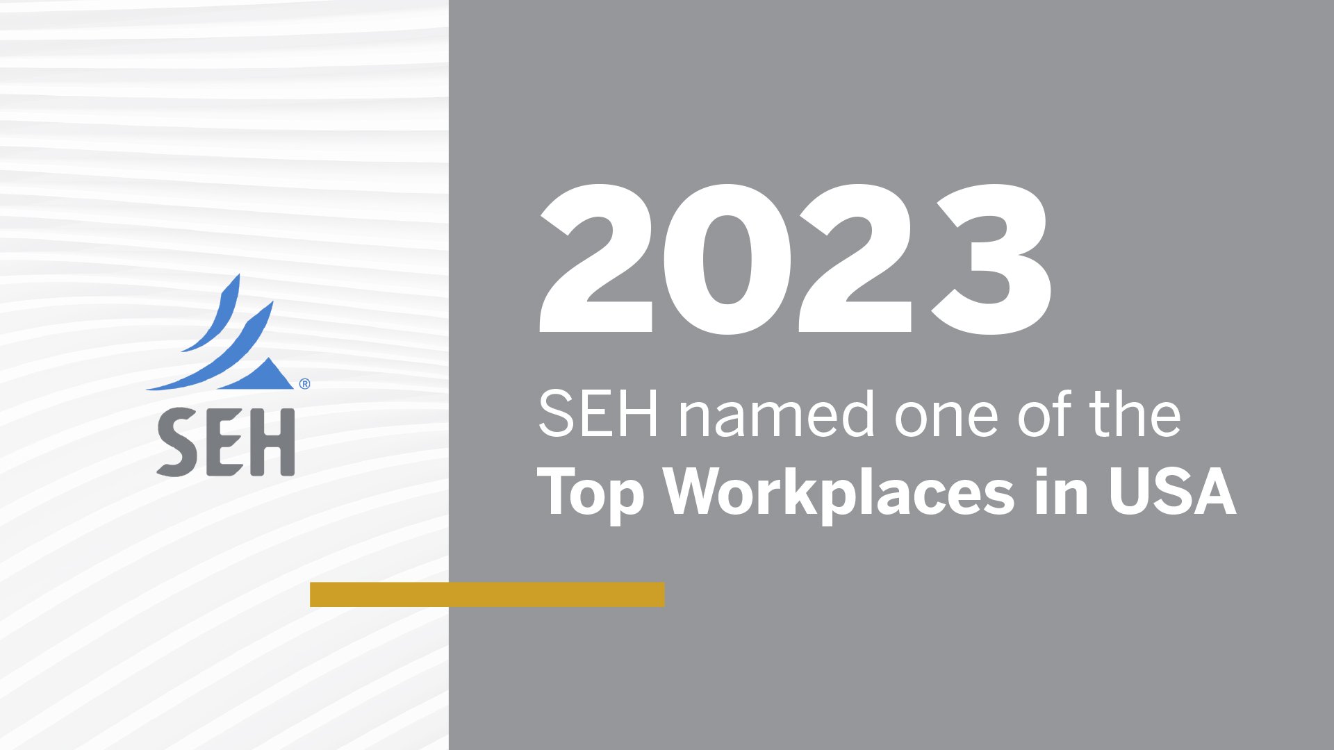 Graphic that has SEH logo and says "2023 SEH named one of the Top Workplaces in USA"