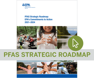 EPA PFAS Strategic Roadmap