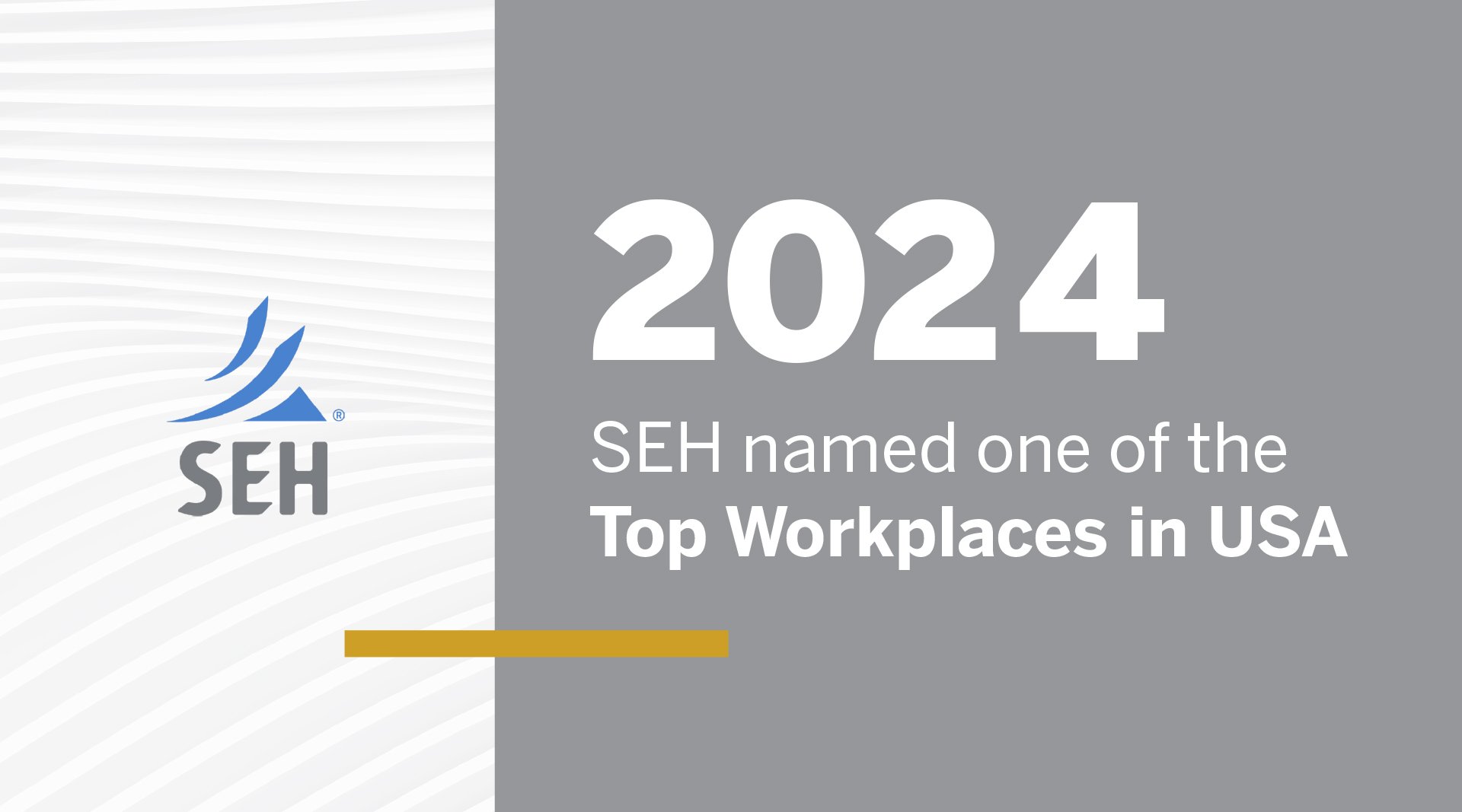 Graphic that has SEH logo and says "2024 SEH named one of the Top Workplaces in USA"